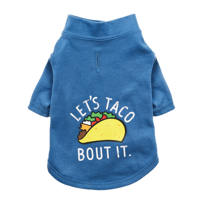 The Essential T-Shirt - Let's Taco Bout It - Your Pet Connection