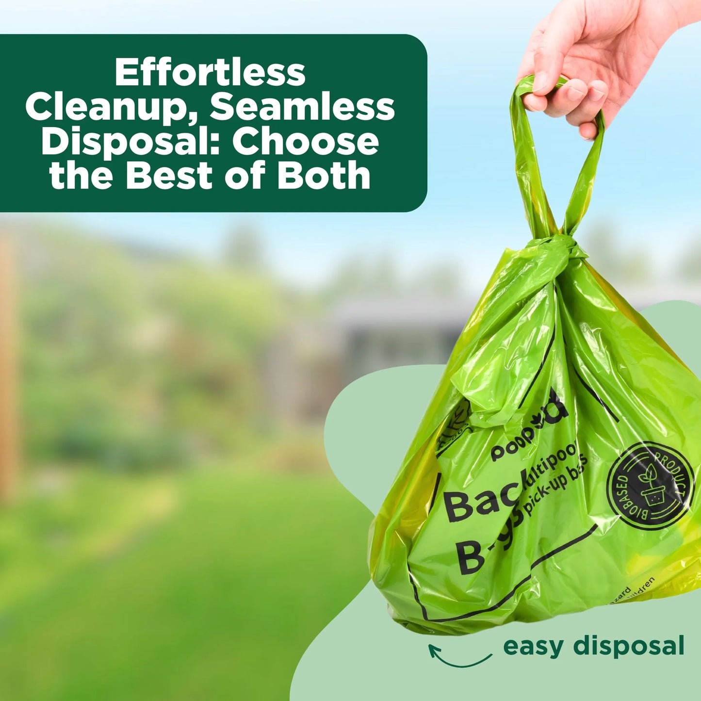 BIOBASED BACKYARD BAGS - Your Pet Connection