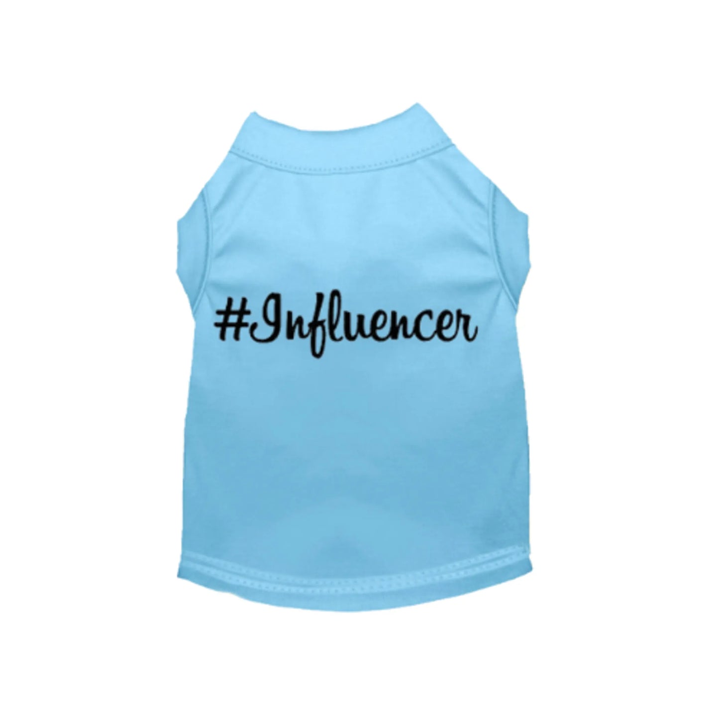 #Influencer Shirt - Your Pet Connection