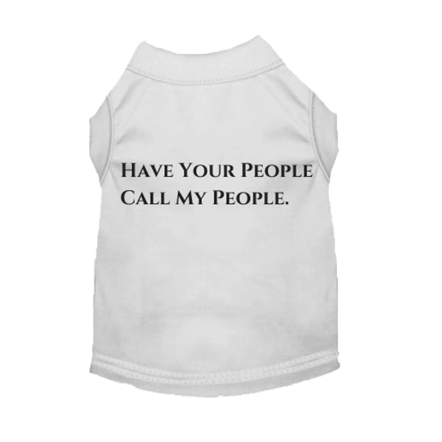 Have Your People Call My People - Your Pet Connection