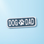 Dog Dad Patch - Your Pet Connection