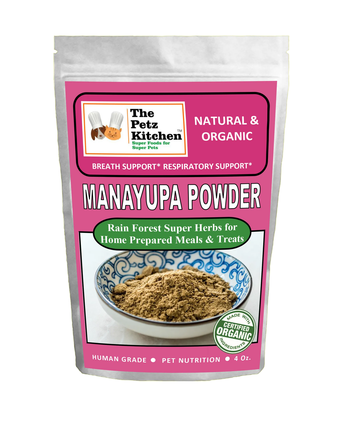 Manayupa Powder - Breath Support & Respiratory Support* The Petz Kitchen For Dogs & Cats* - Your Pet Connection