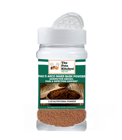 Pau D Arco Inner Bark - Adjunctive Abscess, Pain & Infection Support* The Petz Kitchen - Your Pet Connection