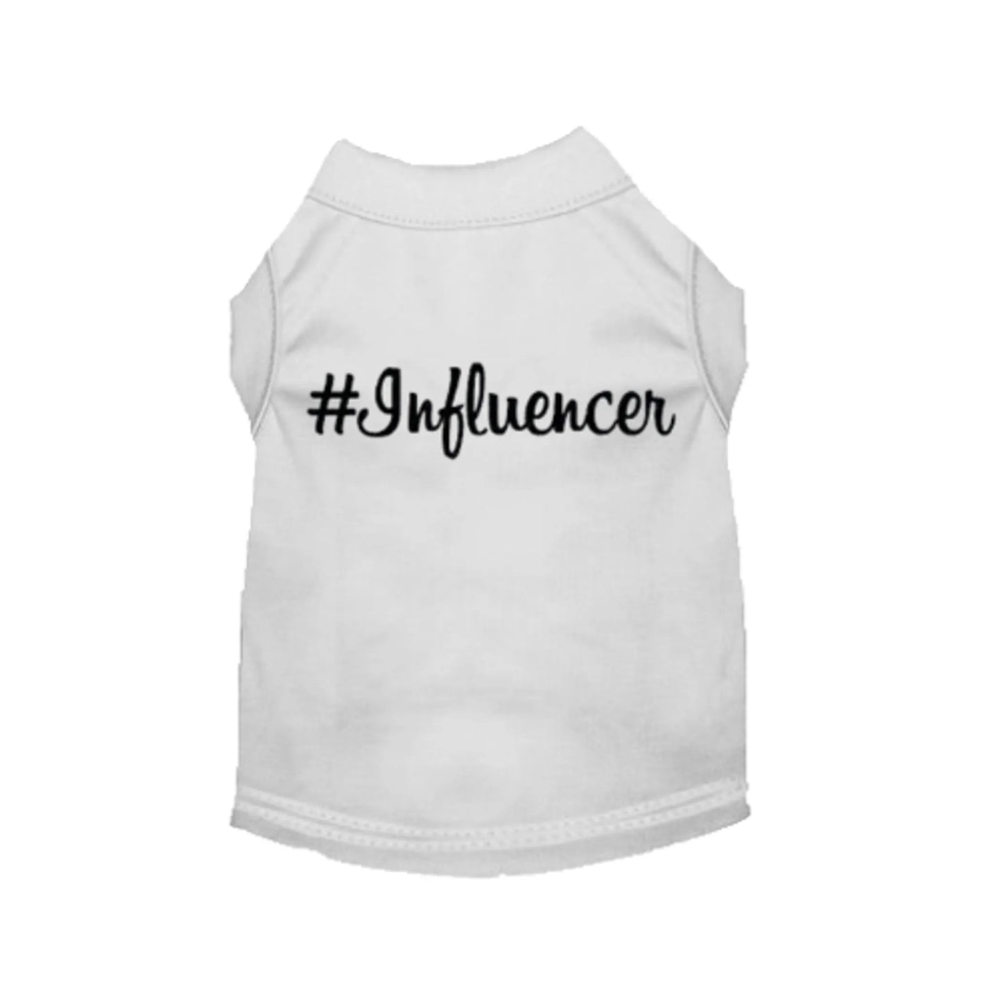 #Influencer Shirt - Your Pet Connection