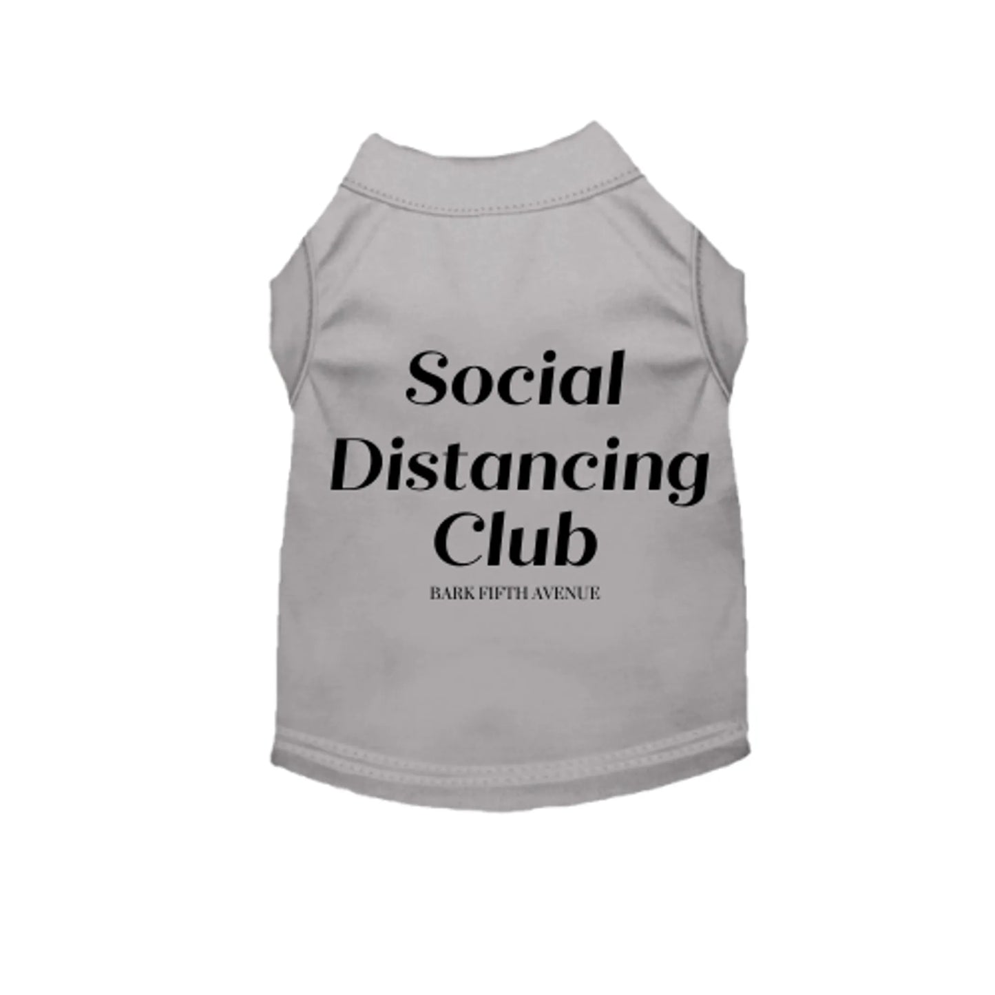 Anti Social Distancing Club - Color: White | Pack Of: 1 - Your Pet Connection