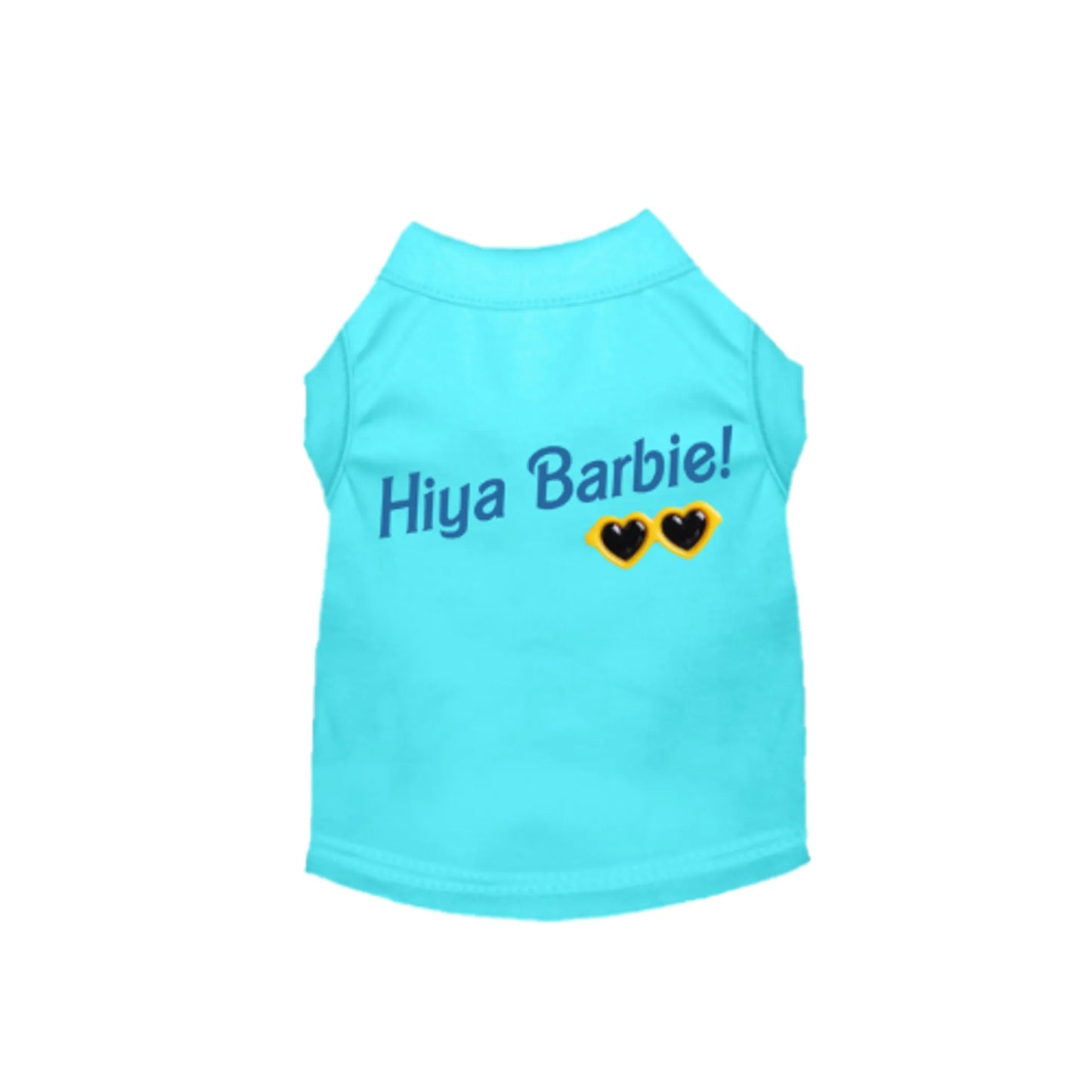 Hiya Barbie Dog Shirt - Your Pet Connection