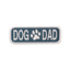 Dog Dad Patch - Your Pet Connection