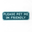Please Pet Me Patch - Your Pet Connection