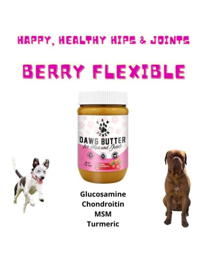 Dawg Butter Berry Flexible for Hips & Joints