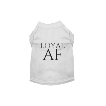 WHITE - Loyal AF - 2X Large