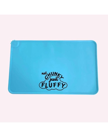 "Not Chunky Just Fluffy" Blue Dog Food Mat