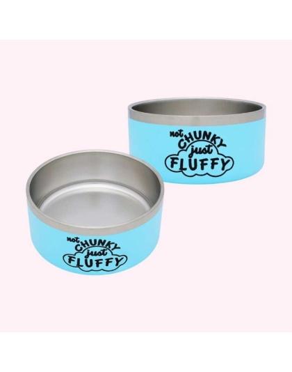 "Not Chunky Just Fluffy" Blue Food Bowl