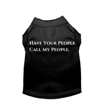 BLACK - Have Your People Call My People - 2X Large